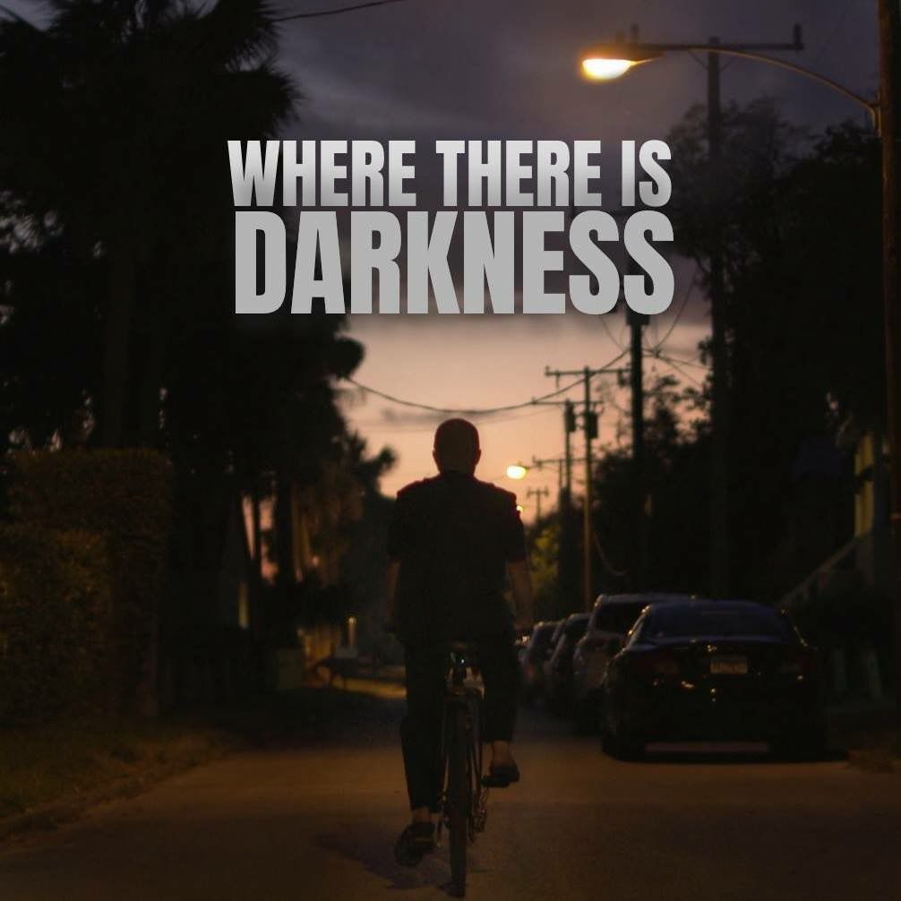Where There is Darkness poster IMG-9307